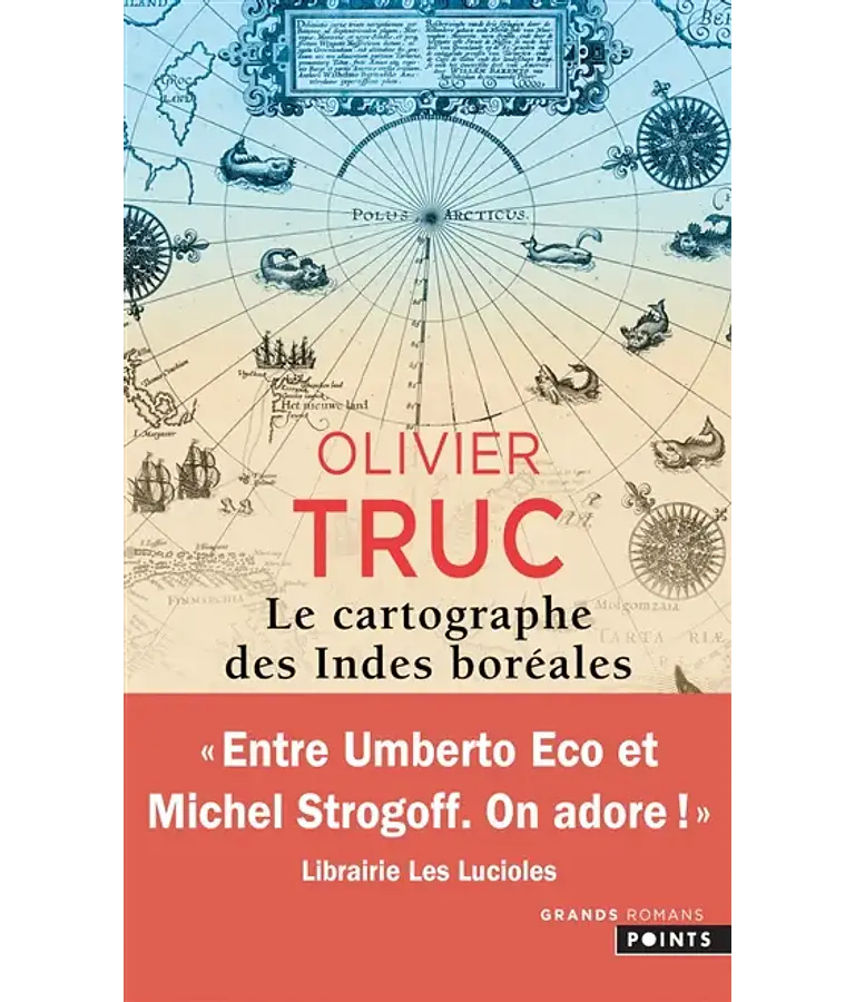 Le cartographe des Indes boréales, de Olivier Truc
