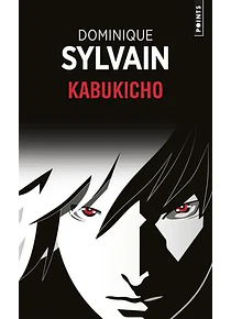 Kabukicho, de Dominique Sylvain