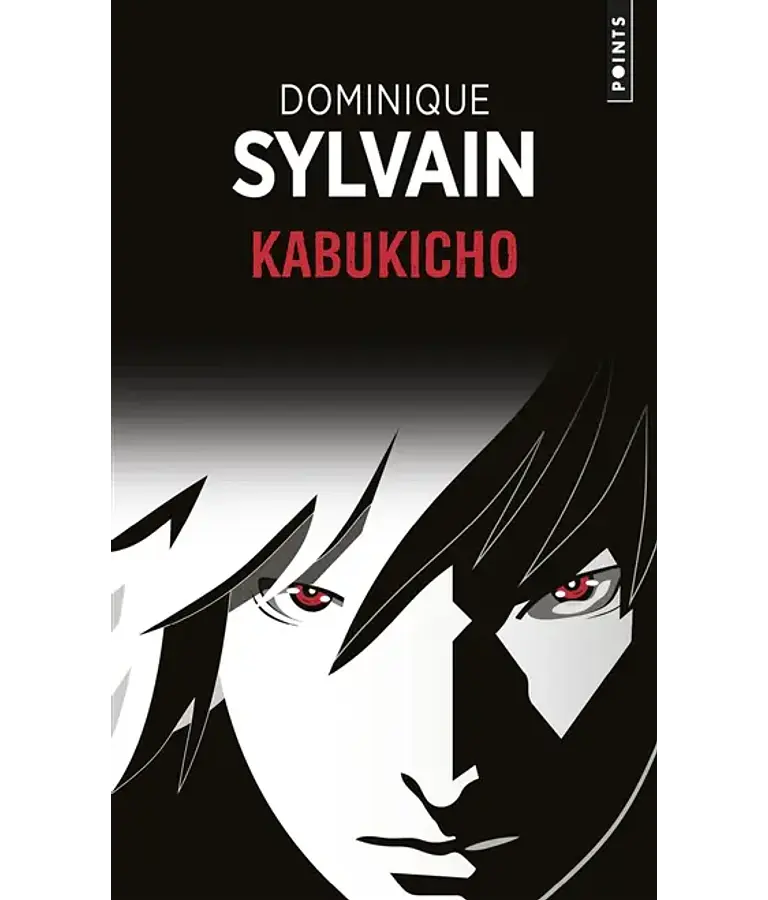 Kabukicho, de Dominique Sylvain