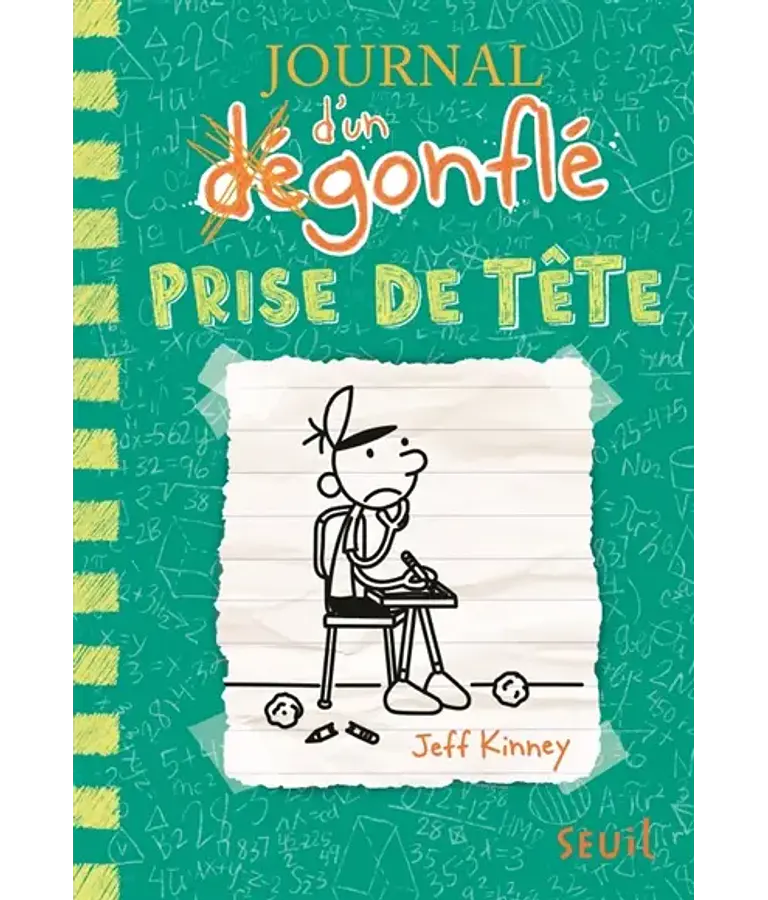 Journal d'un dégonflé 18 - Prise de tête, de Jeff Kinney