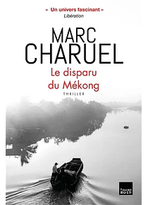 Le disparu du Mékong, de Marc Charuel