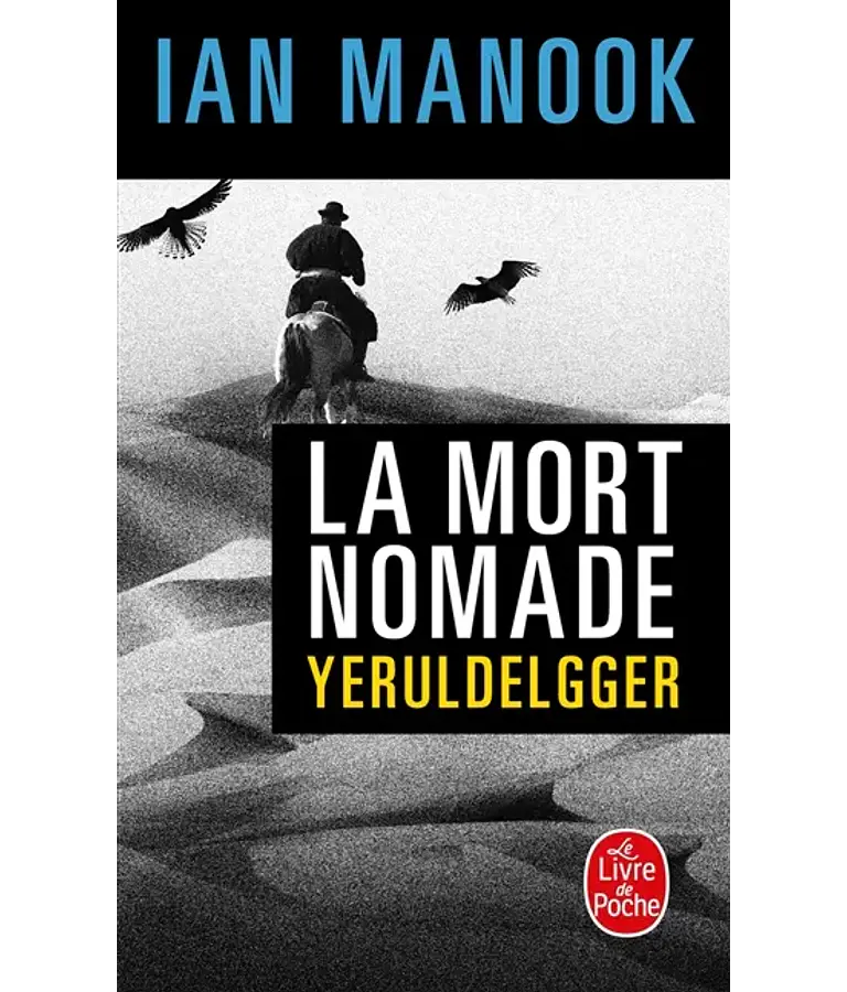  La mort nomade, de Ian Manook