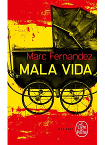 Mala vida, de Marc Fernandez