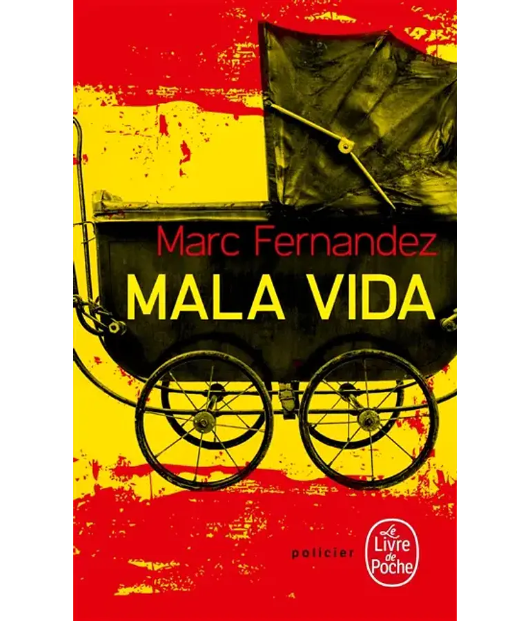 Mala vida, de Marc Fernandez