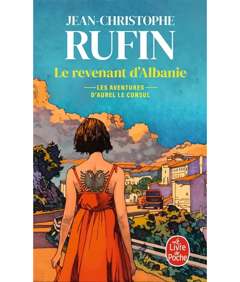 Les aventures d'Aurel le consul - Le revenant d'Albanie, de Jean-Christophe Rufin