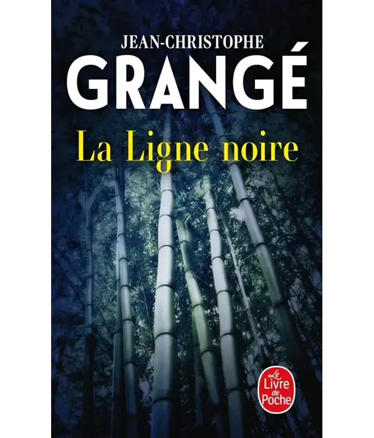 La ligne noire, de Jean-Christophe Grangé