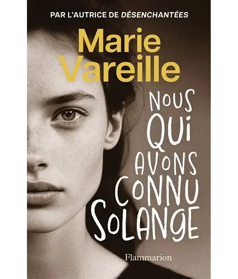 Nous qui avons connu Solange, de Marie Vareille