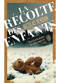 La récolte des enfants, de Nicolas Verdan