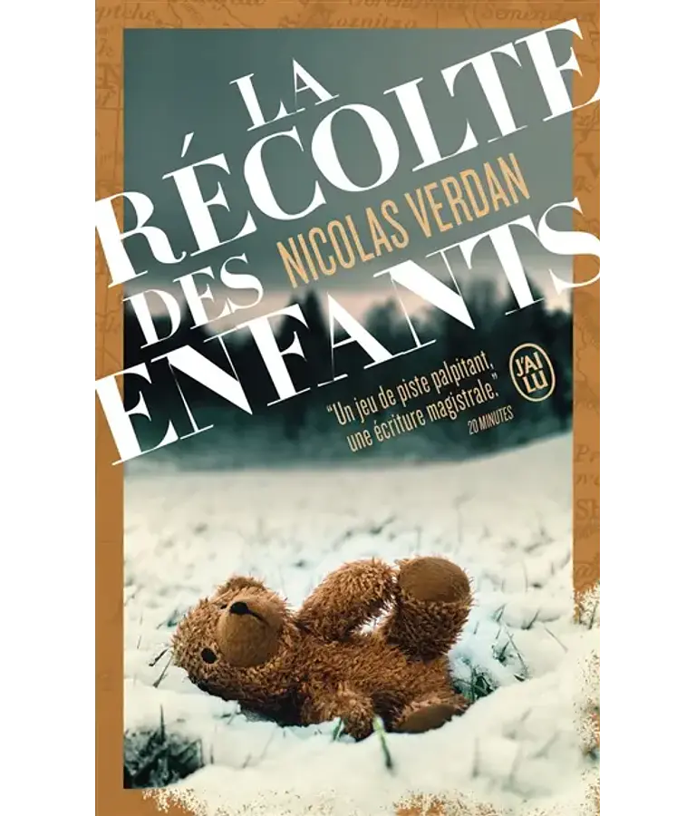 La récolte des enfants, de Nicolas Verdan
