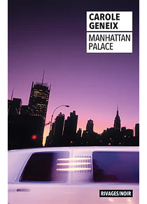 Manhattan Palace, de Carole Geneix