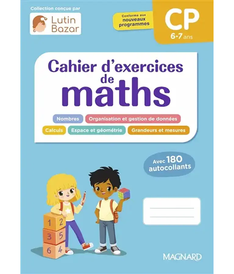 Cahier d'exercices de maths - CP - 6/7 ans 