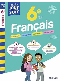 Cahier du jour cahier du soir - 6e - 11/12 ans - Français 
