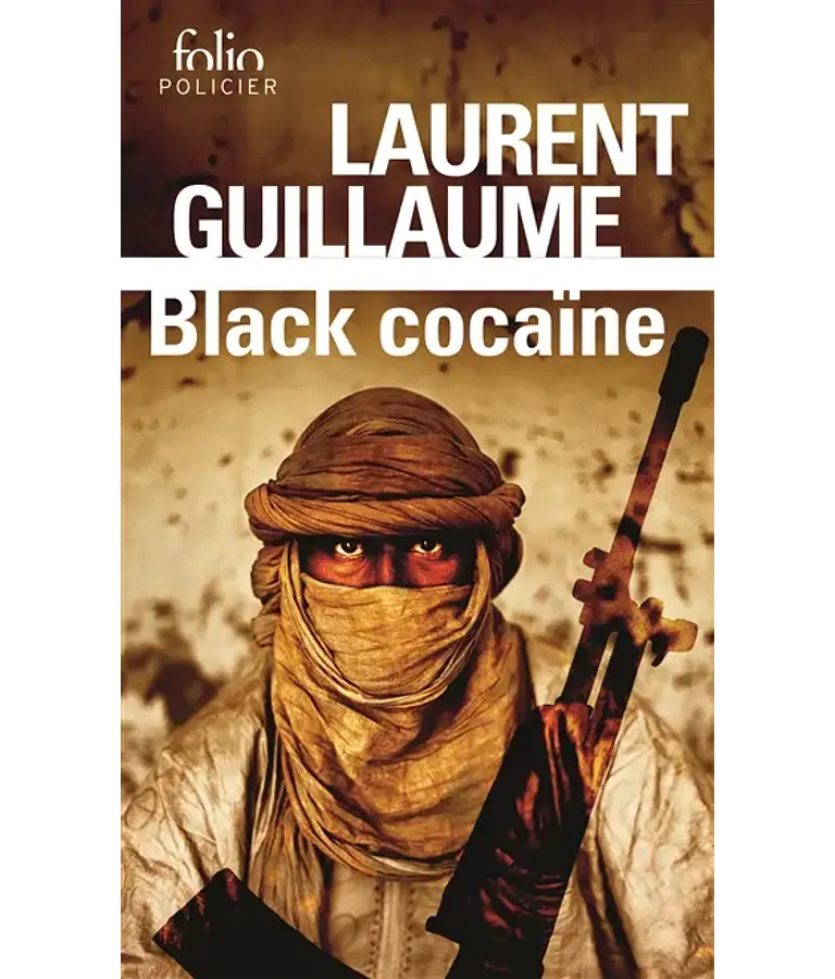 Black cocaïne, de Laurent Guillaume
