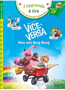 Vice-Versa : mon ami Bing Bong, de Disney / Pixar