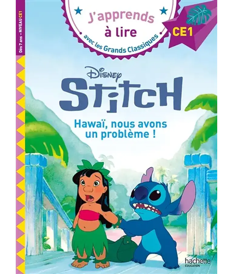 Stitch : Hawaï, nous avons un problème !, de Disney