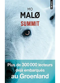 Les enquêtes de Qaanaaq Adriensen - Summit, de Mo Malo