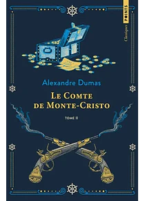 Le comte de Monte-Cristo 2, d´Alexandre Dumas