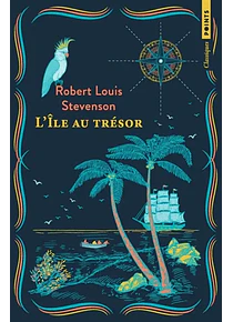 L'île au trésor, de Robert Louis Stevenson