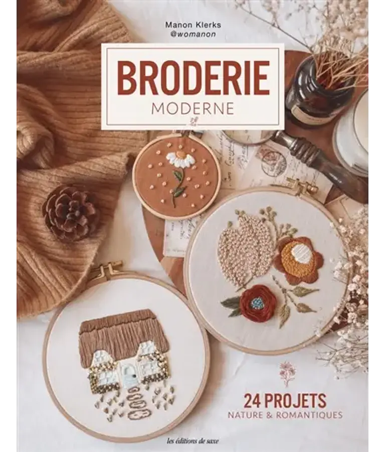Broderie moderne : 24 projets nature & romantiques, de Manon Klerks 