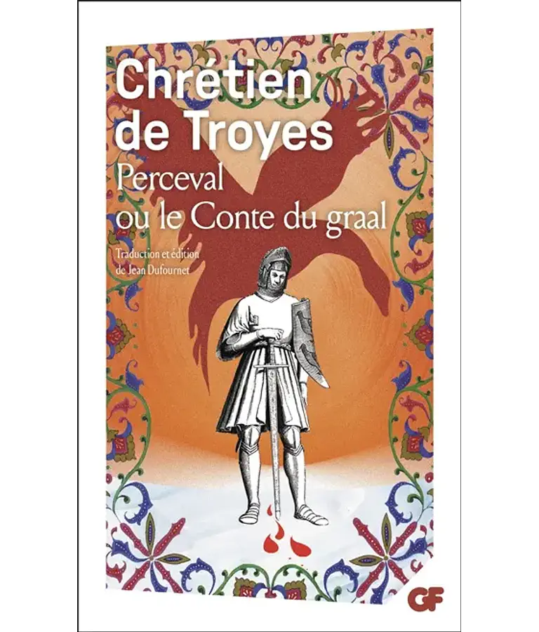 Perceval ou Le conte du Graal, de Chrétien de Troyes