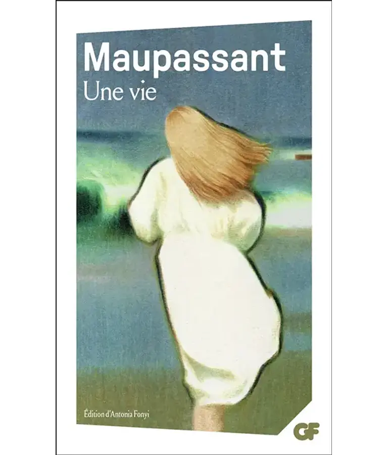 Une vie, de Guy de Maupassant