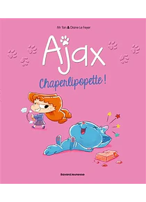 Ajax - Chaperlipopette !