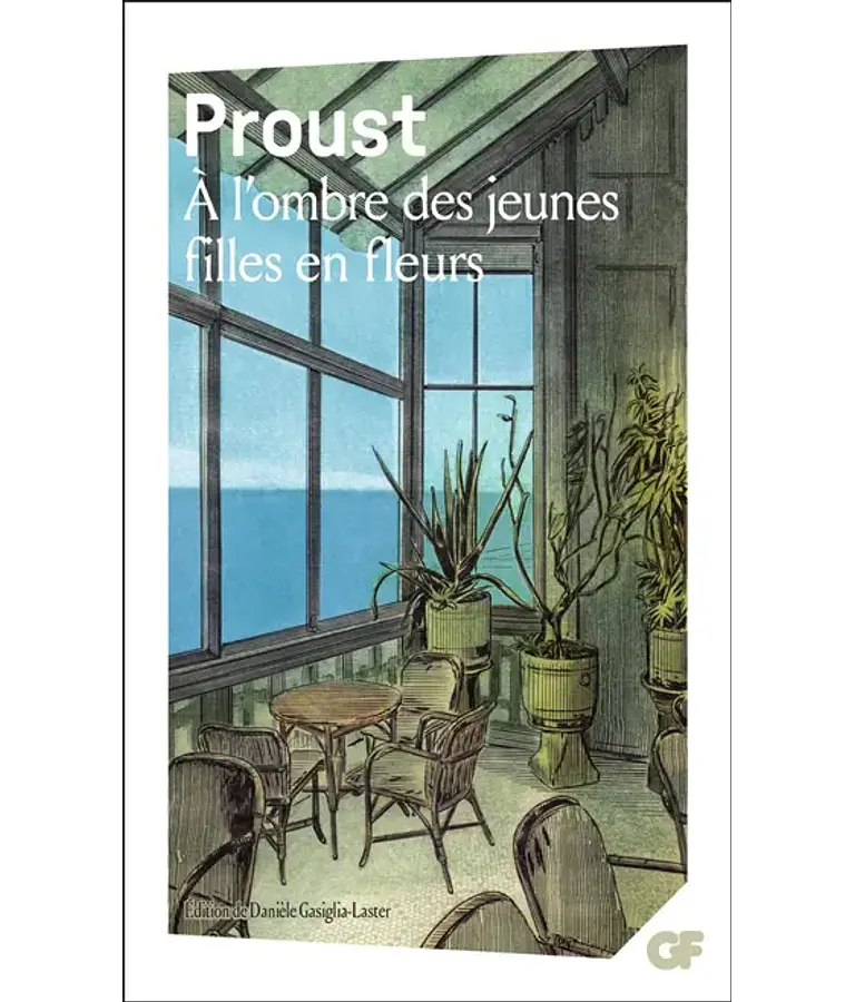A l'ombre des jeunes filles en fleurs, de Marcel Proust