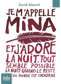 Je m'appelle Mina, de David Almond
