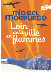 Loin de la ville en flammes, de Michael Morpurgo