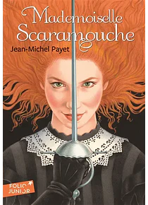 Mademoiselle Scaramouche, de Jean-Michel Payet