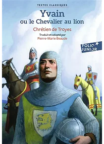 Yvain ou Le chevalier au lion, de Chrétien de Troyes