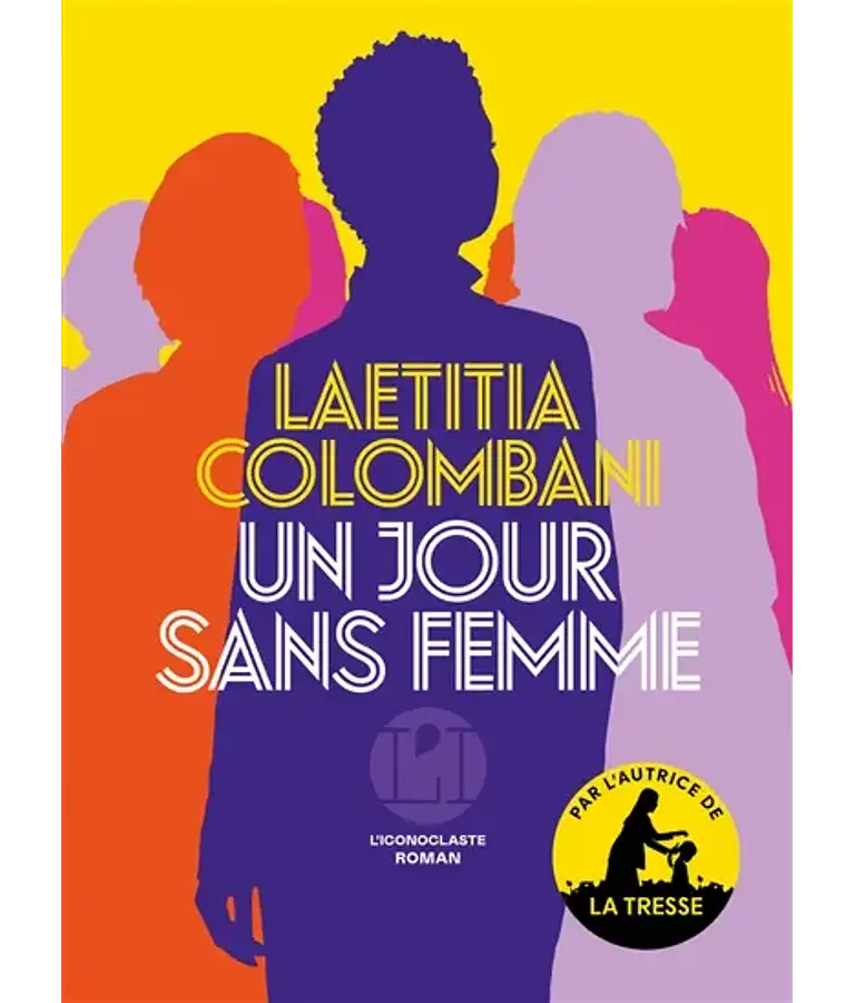 Un jour sans femme, de Laetitia Colombani