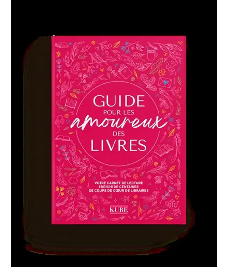 Guide pour les amoureux des livres, de Kube