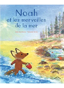 Noah et les merveilles de la mer, de Julia Rawlinson