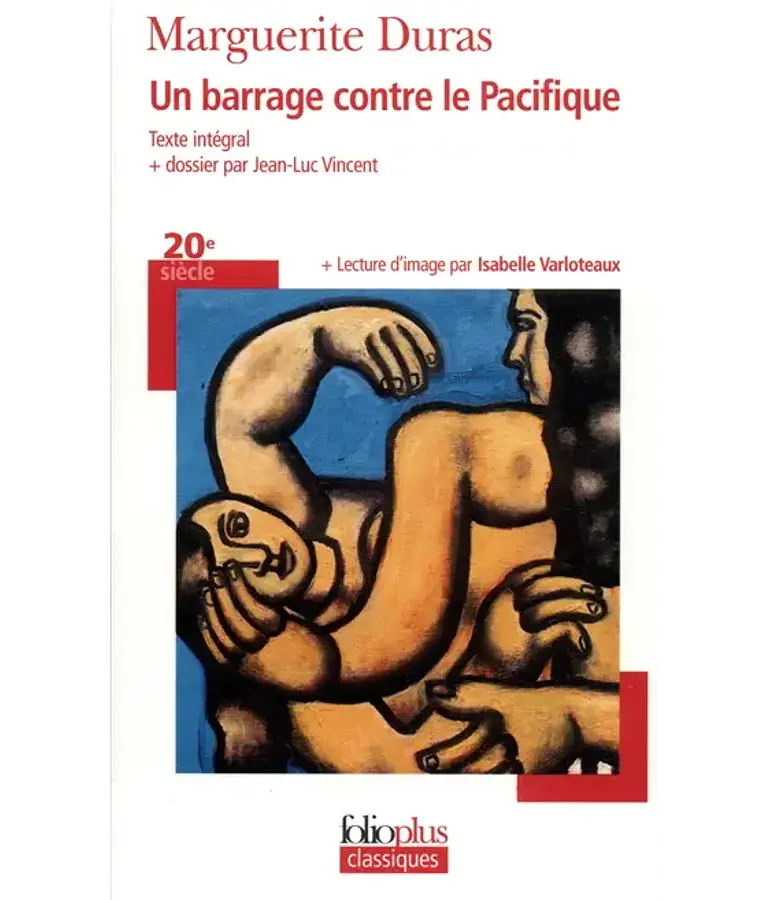 Un barrage contre le Pacifique, de Marguerite Duras
