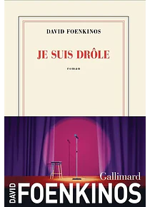 Je suis drôle, de David Foenkinos