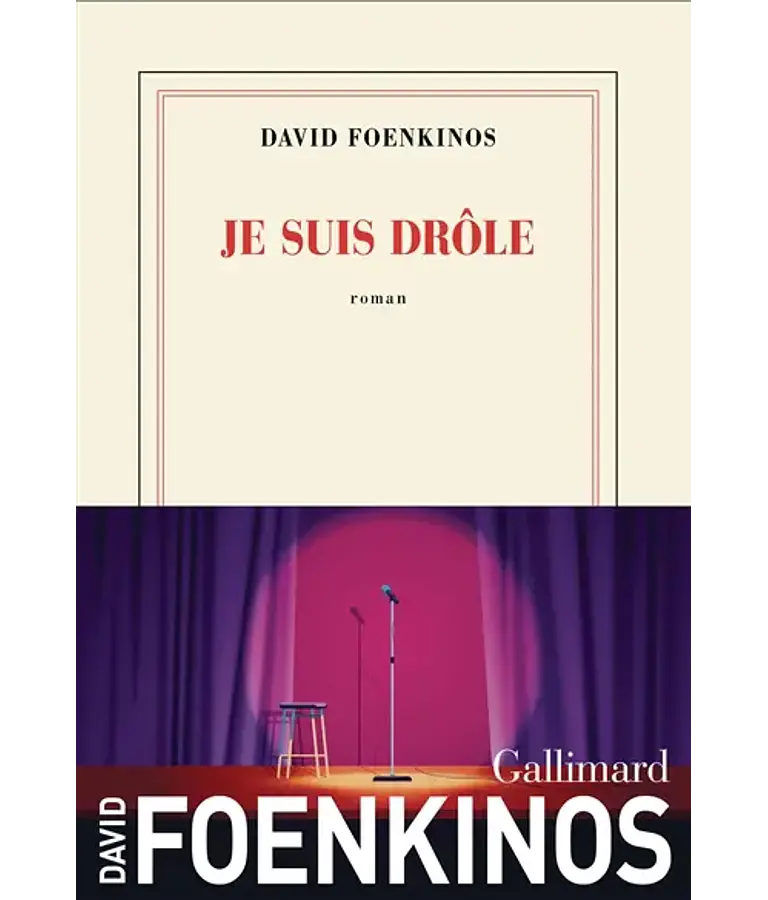 Je suis drôle, de David Foenkinos