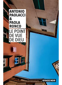 Le point de vue de Dieu, de Antonio Paolacci et Paola Ronco