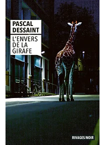 L'envers de la girafe, de Pascal Dessaint