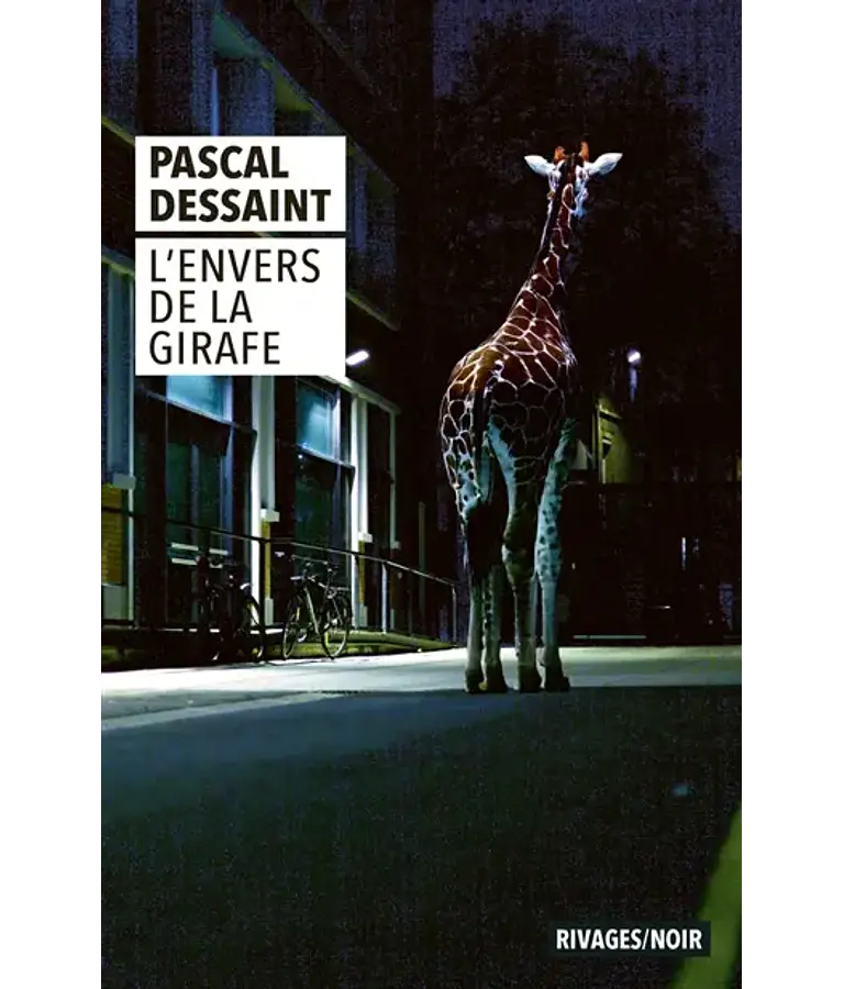 L'envers de la girafe, de Pascal Dessaint