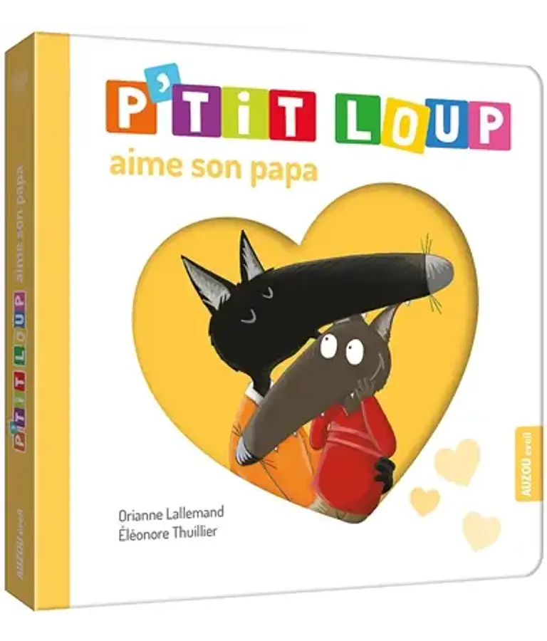 P'tit loup aime son papa, de Orianne Lallemand