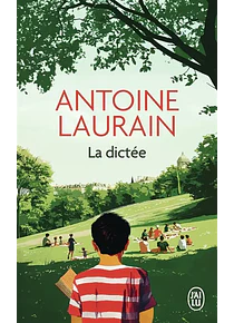 La dictée, de Antoine Laurain