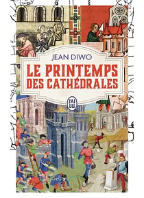 Le printemps des cathédrales, de Jean Diwo