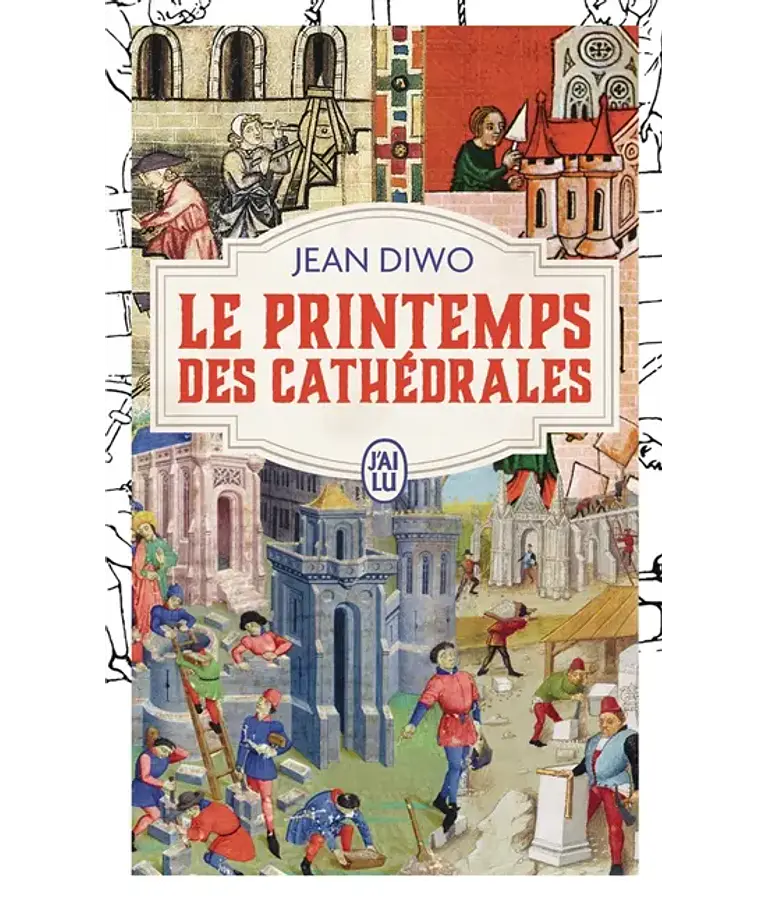 Le printemps des cathédrales, de Jean Diwo