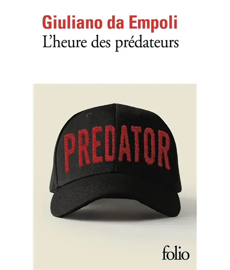L'heure des prédateurs, de Giuliano da Empoli