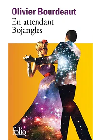 En attendant Bojangles, de Olivier Bourdeaut