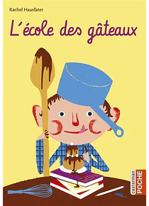 L'école des gâteaux, de Rachel Hausfater