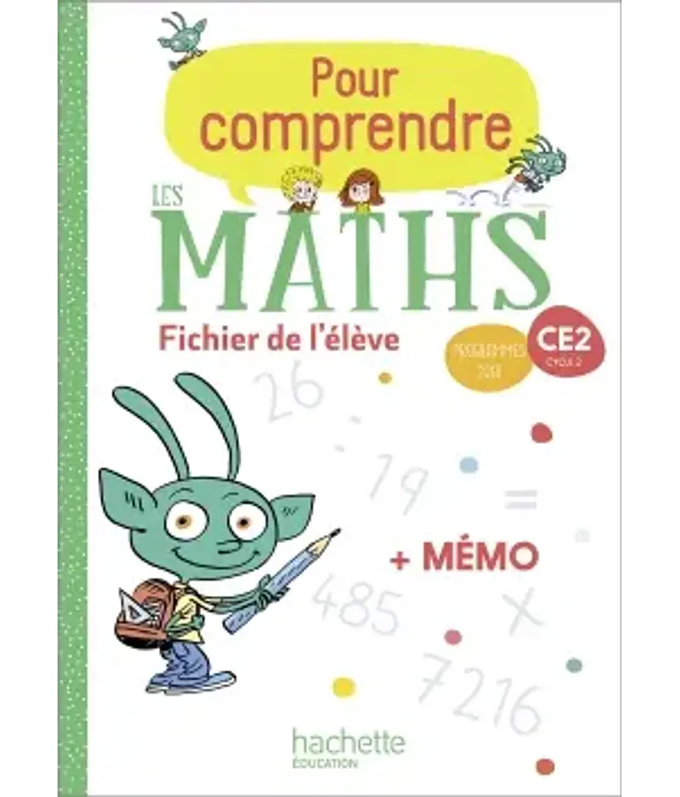Pour comprendre les maths - CE2 + Mémo