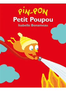 Pin-pon Petit Poupou, d´Isabelle Bonameau