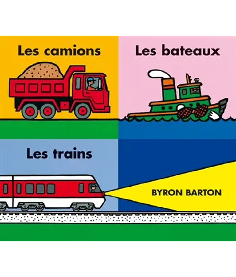 Coffret : Les camions, les bateaux, les trains, de Byron Barton